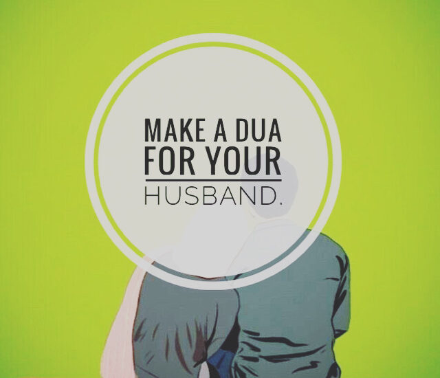 Make A Dua for Husband
